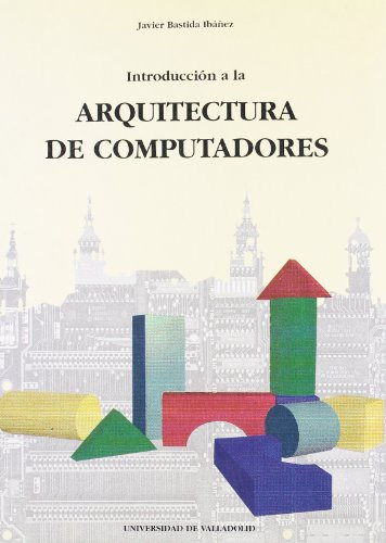 Introduccion A La Arquitectura De Computadores -sin Coleccio