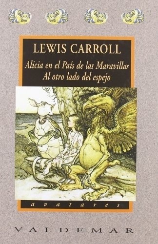 Lewis Carroll Alicia en el país de las maravillas Editorial Valdemar