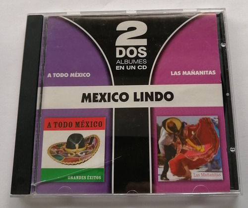 México Lindo 2 Albumes En Un Cd A Todo México  Las Mañanitas