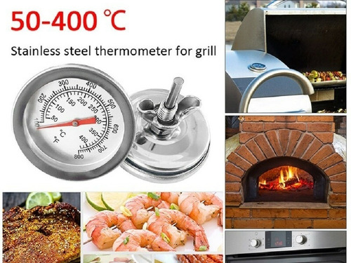 Termómetro Para Parrilla Horno Acero Inoxidable 50 - 400 C