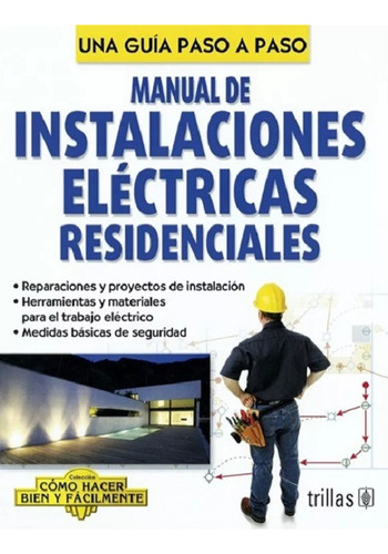 Manual De Instalaciones Eléctricas Residenciales Trillas
