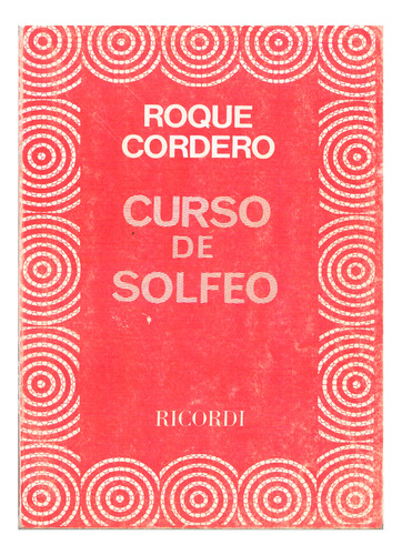 Roque Cordero Curso De Solfeo Editorial Ricordi Buenos Aires