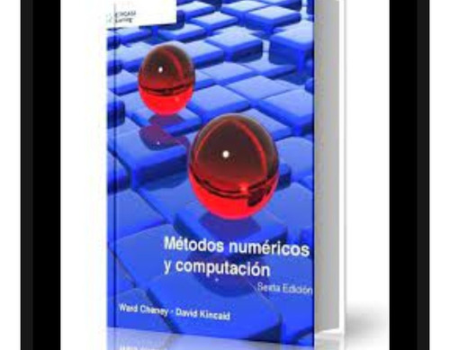 Metodos Numericos Y Computacion 6 Ed