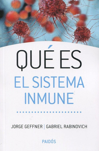 Que Es El Sistema Inmune? - Geffner Rabinovich