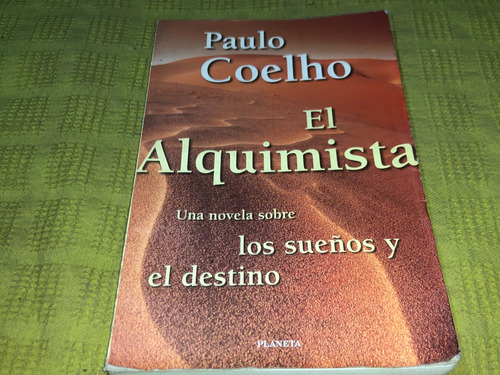 El Alquimista - Paulo Coelho - Planeta