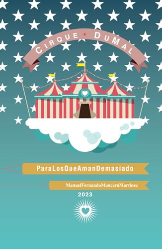 Cirque Dumal Paralosqueamandemasiado