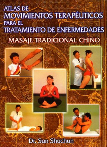 Libro  Atlas De Movimientos Terapeuticos 