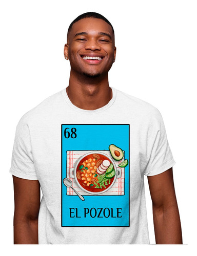 Playera Alfa De Hombre Juego De Loteria Mexicana El Pozole