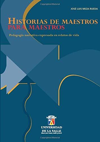 Libro Historias De Maestros Para Maestros De José Luis Meza