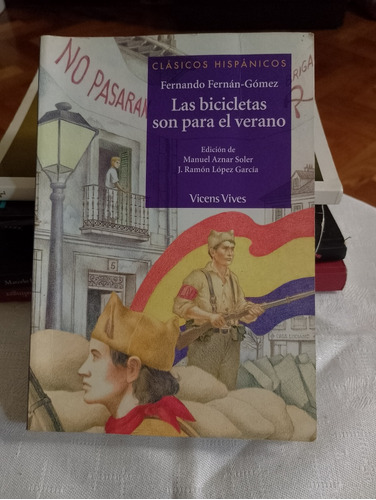 Las Bicicletas Son Para El Verano. F.fernan Gómez 