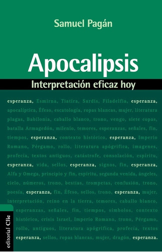 Apocalipsis: Interpretacion Eficaz Hoy - Samuel Pagan