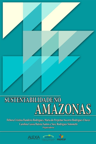 Sustentabilidade No Amazonas