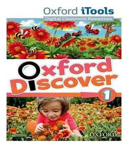 Oxford Discover 1   Itools Dvd Rom: Oxford Discover 1   Itools Dvd Rom, De Vários Autores. Editora Oxford, Capa Mole, Edição 1 Em Inglês