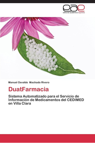 Libro: Duatfarmacia: Sistema Automatizado Para El Servicio D