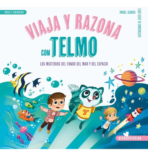 Viaja Y Razona Con Telmo, De Anabel Quiroga. Editorial Marcombo, Tapa Dura En Español