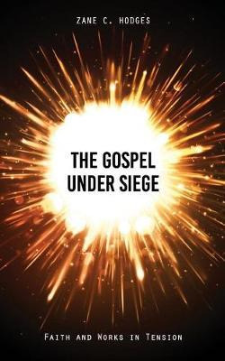 Libro The Gospel Under Siege : Faith And Works In Tension...