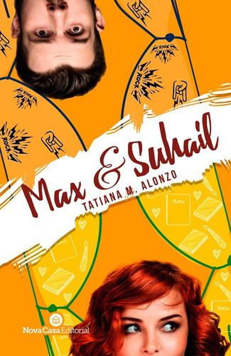 Max & Suhail, De Alonzo, Tatiana M.. Nova Casa Editorial, Tapa Blanda En Español