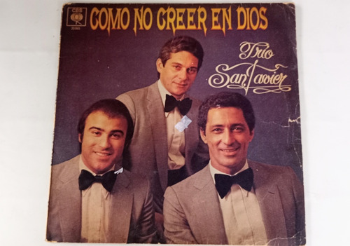 Trio San Javier Como No Cree En Dios (l.p) Disco