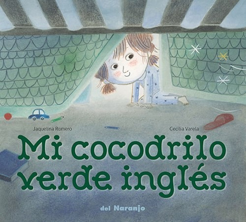 Mi Cococodrilo Verde Inglés - Jaqueline Romero Y C.varela