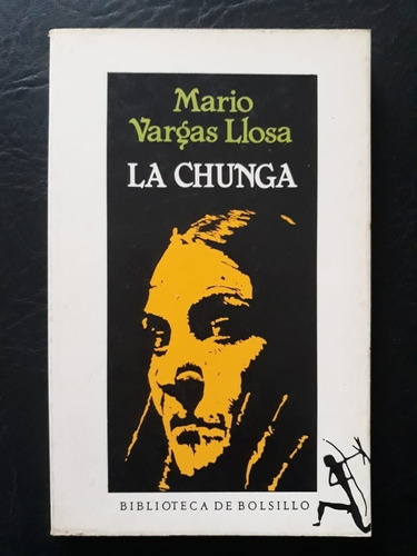 La Chunga Mario Vargas Llosa Seix Barral 