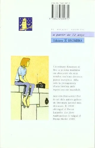 Les Flors Radioactives: 6 (el Micalet Galàctic)