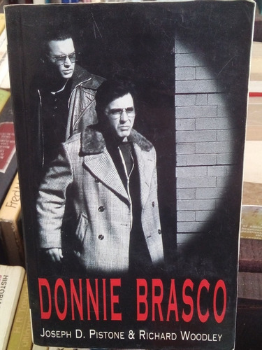  Donnie Brasco. Un Infiltrado En La Mafia. Hechos Reales 