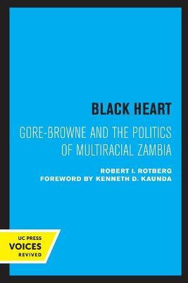 Libro Black Heart : Gore-browne And The Politics Of Multi...