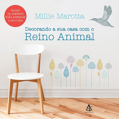 Decorando sua casa com o reino animal, de Marotta, Millie. Editora GMT Editores Ltda., capa mole em português, 2015