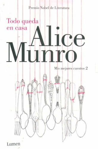 Todo Queda En Casa Vol 2 / Alice Munro (envíos)