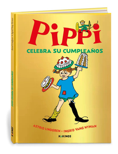 Pippi Celebra Su Cumpleaãâos, De Lindgren, Astrid. Editorial Kokinos, Tapa Dura En Español