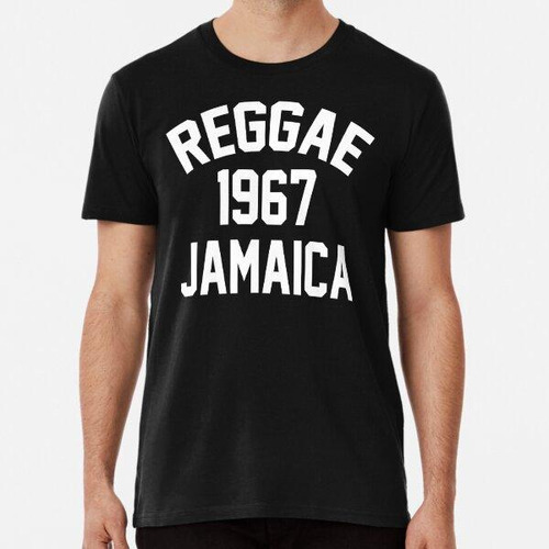 Remera Reggae 1967 Jamaica Algodon Premium
