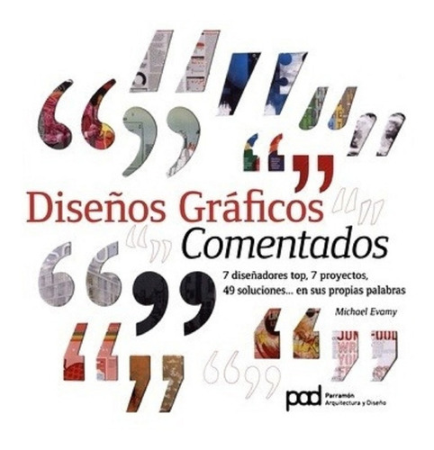 Libro Diseños Gráficos Comentados Editorial Parramon España