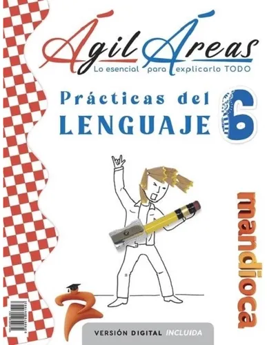 Prácticas Del Lenguaje 6 Ágiláreas - 2024 --estaci N Mandio