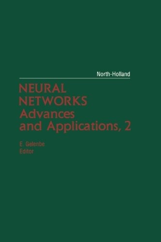 Neural Networks Advances And Applications, 2