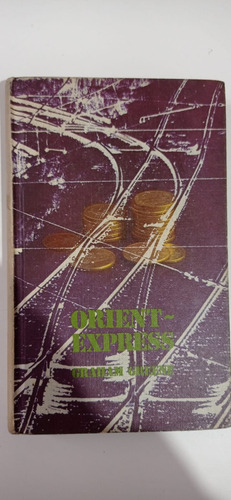 Orient Express Graham Greene Circulo De Lectores