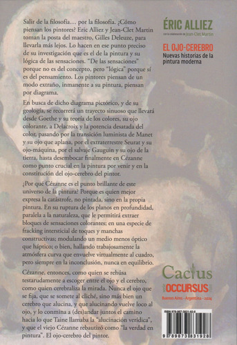 El Ojo Cerebro: Nuevas Historias De La Pintura Moderna, De Éric Alliez. Editorial Cactus, Tapa Blanda, Edición 1 En Español, 2024