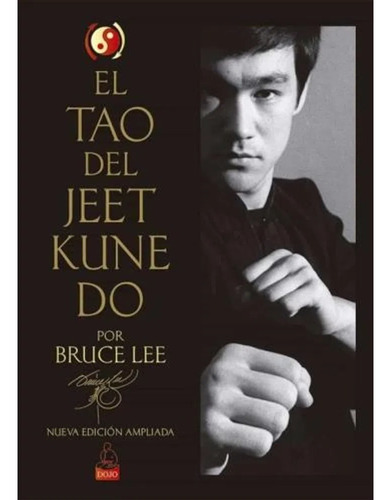 El Tao Del Jeet Kune Do - Bruce Lee - Libro Nuevo
