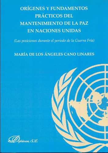Libro Orígenes Y Fundamentos Del Mantenimiento De La Paz En