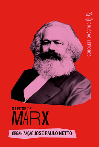 O leitor de Marx, de Netto, José Paulo. Editora José Olympio Ltda., capa mole em português, 2022