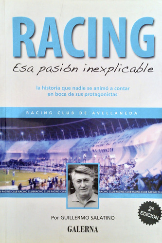 Racing Esa Pasión Inexplicable - Guillermo Salatino
