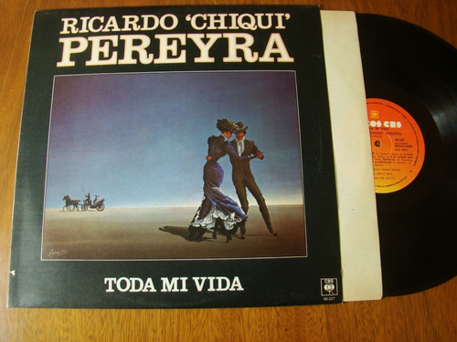 Ricardo Chiqui Pereyra Toda Mi Vida 1983 Argentina Vinilo Nm
