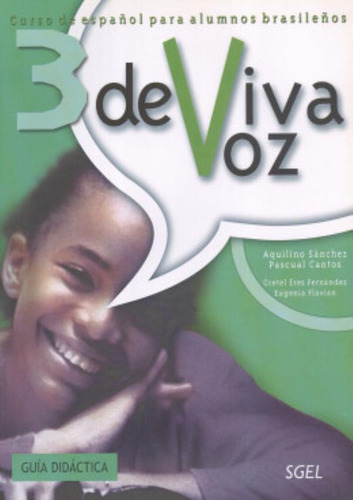 De Viva Voz 3 - Guia Didactica: De Viva Voz 3 - Guia Didactica, De Sanchez, Aquilino. Editora Sgel (sbs), Capa Mole Em Espanhol