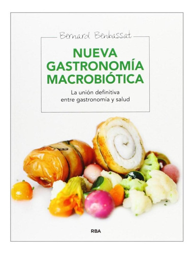 Nueva Gastronoma Macrobitica 