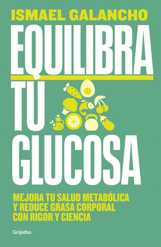 Equilibra Tu Glucosa - Ismael Galancho