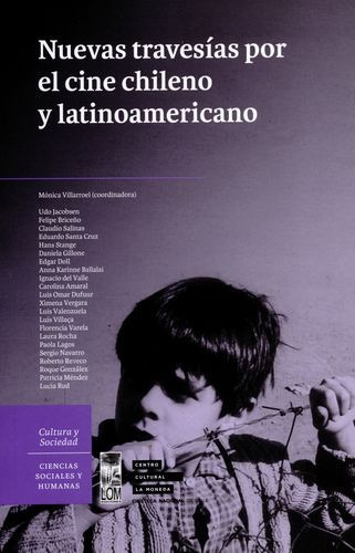 Libro Nuevas Travesías Por El Cine Chileno Y Latinoamerican