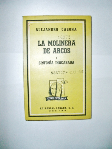 La Molinera De Arcos Sinfonía Inacabada - Alejandro Casona