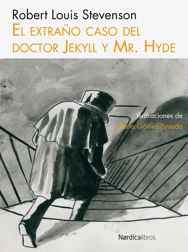 El Extraño Caso Del Doctor Jekyll Y Mr. Hyde