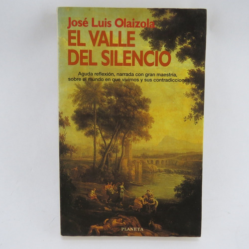 L4148 Jose Luis Olaizola -- El Valle Del Silencio