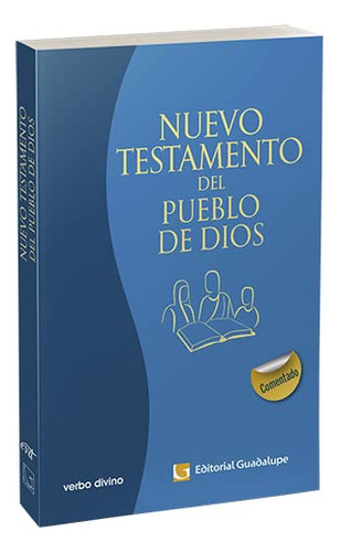 Nuevo Testamento Del Publo De Dios: Edición Comentada [rústi