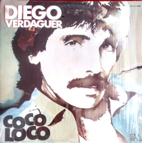 Diego  Verdaguer 1982 Lp Coco Loco Hecho En Mexico Melody